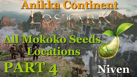 Anikka Mokoko Seeds Locations